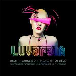 Steven R Gilmore - Luvafair