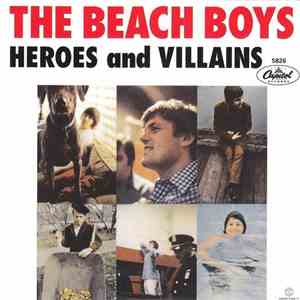 The Beach Boys - Heroes And Villains