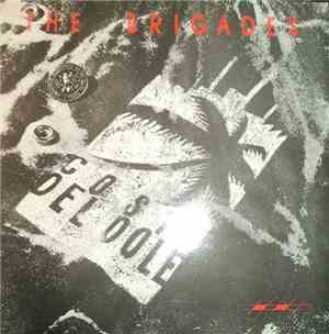 The Brigades - Costa Del Dole