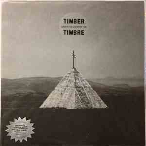 Timber Timbre - Creep On Creepin' On