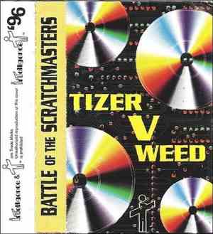 Tizer V Weed  - Battle Of The Scratchmasters