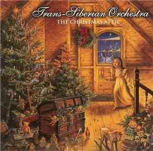 Trans-Siberian Orchestra - The Christmas Attic