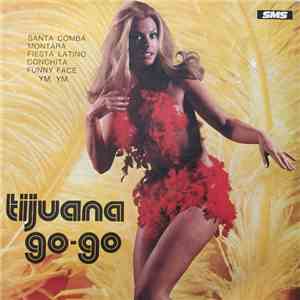 Unknown Artist - Tijuana Go Go