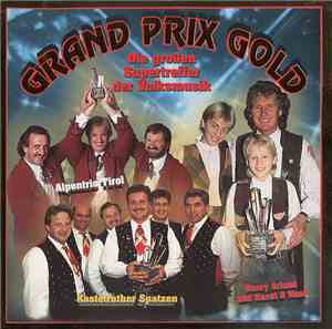 Various - Grand Prix Gold - Die Großen Supertreffer Der Volksmusik