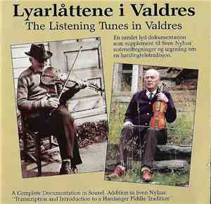 Various - Lyarlåttene I Valdres / The Listening Tunes In Valdres
