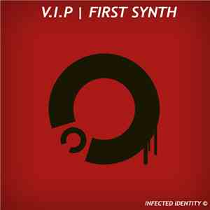 V.I.P  - First Synth