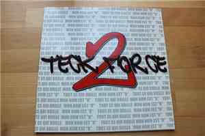2 Teck Force - Mon Nom Est 