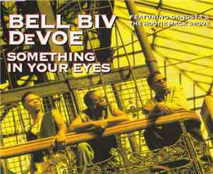 Bell Biv DeVoe - Something In Your Eyes