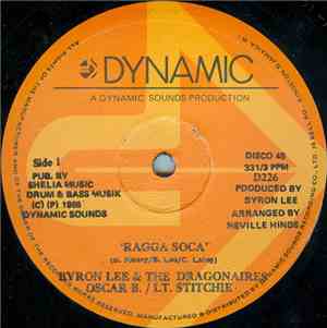 Byron Lee & The Dragonaires / Oscar B. / Lt. Stitchie - Ragga Soca