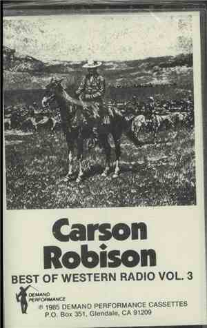 Carson Robison - Best of Western Radio Vol. 3