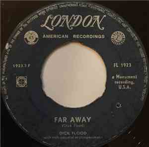 Dick Flood - Far Away / The Three Bells