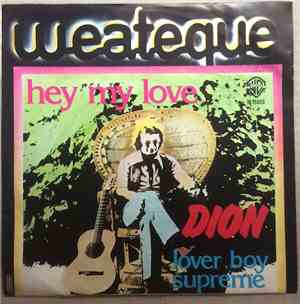 Dion  - Hey My Love / Lover Boy Supreme