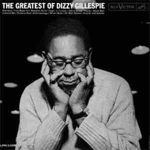 Dizzy Gillespie - The Greatest Of Dizzy Gillespie