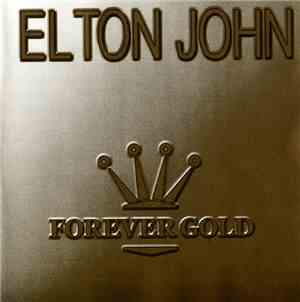 Elton John - Forever Gold