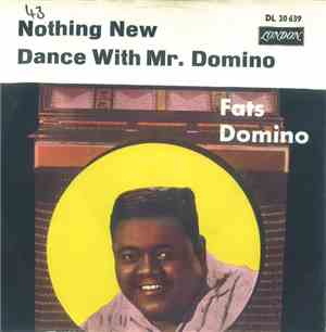 Fats Domino - Dance With Mr Domino/Nothing New