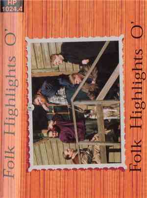 Folk Highlights O' - Folk Highlights O'