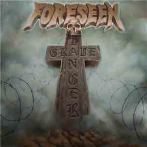 Foreseen - Grave Danger