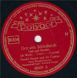 Friedel Hensch Und Die Cyprys - Der alte Schloßteich