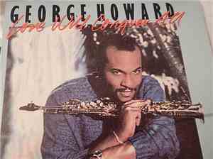 George Howard - Love Will Conquer All