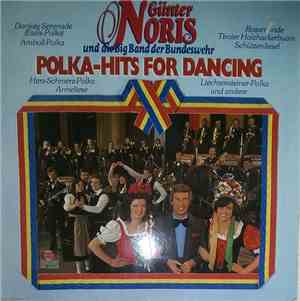 Günter Noris Und Die Big Band Der Bundeswehr - Polka-Hits For Dancing