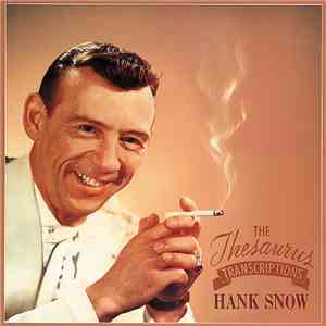 Hank Snow - Thesaurus Transcriptions