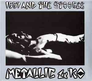 Iggy And The Stooges - Metallic 2×KO