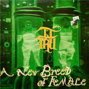 II Tru - A New Breed Of Female
