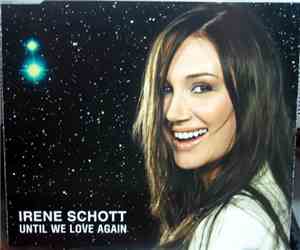 Irene Schott - Until We Love Again