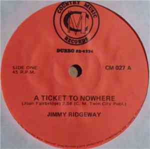 Jimmy Ridgeway - A Ticket To Nowhere