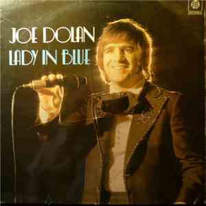 Joe Dolan - Lady In Blue