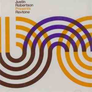 Justin Robertson Presents Revtone - Justin Robertson Presents Revtone
