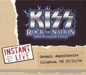 Kiss - Rock The Nation 2004 World Tour - 07/10/04 Columbus, OH