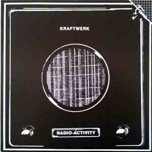 Kraftwerk - Radio-Activity
