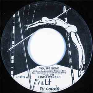 Linda Walker  - You're Gone