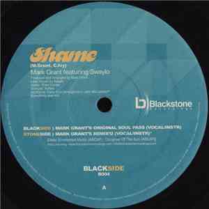 Mark Grant Featuring Swaylo - Shame