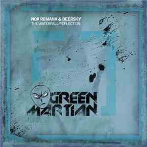 Noa Romana & Deersky - The Waterfall Reflection