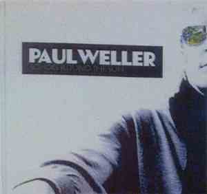 Paul Weller - Echoes Round The Sun/Have You Made Up Your Mind