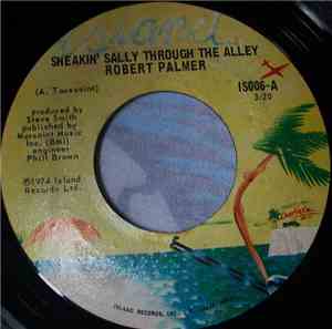 Robert Palmer - Sneakin' Sally Through The Alley