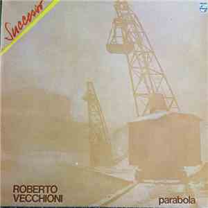 Roberto Vecchioni - Parabola