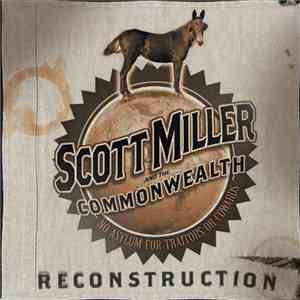 Scott Miller & The Commonwealth - Reconstruction