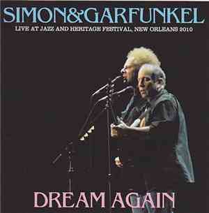 Simon & Garfunkel - Dream Again