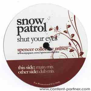 Snow Patrol - Shut Your Eyes (Spencer Collective Mixes)