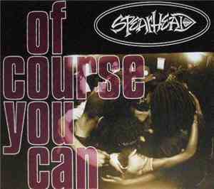 Spearhead - Of Course You Can