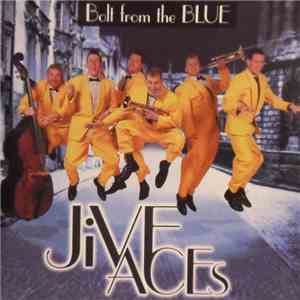 The Jive Aces - Bolt From The Blue