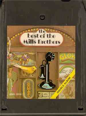 The Mills Brothers - The Best Of The Mills Brothers