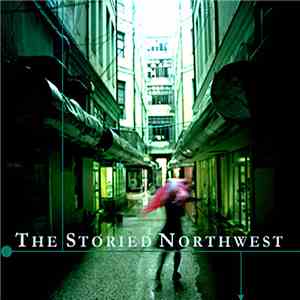 The Storied Northwest - The Storied Northwest