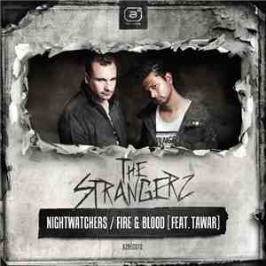 The Strangerz  - Nightwatchers / Fire & Blood