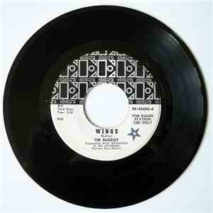 Tim Buckley - Wings / Grief In My Soul