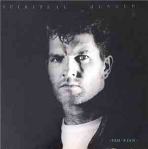 Tim Finn - Spiritual Hunger