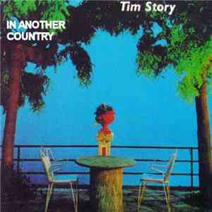 Tim Story - In Another Country